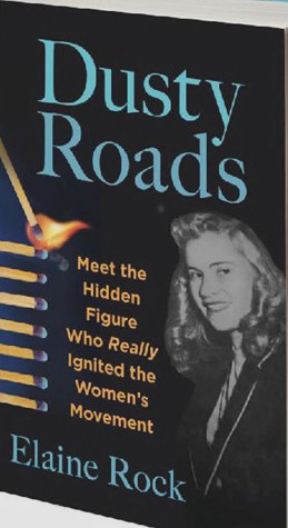 Dusty Roads by Elaine Rock