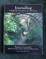 Journaling: A Workshop to Transform Your Self-Esteem by Dianna L. Grayer