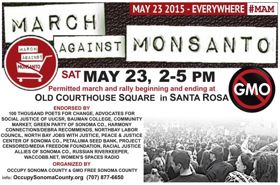 March Against Monsanto 5/23/15 2-5pm Santa Rosa Courthouse Square