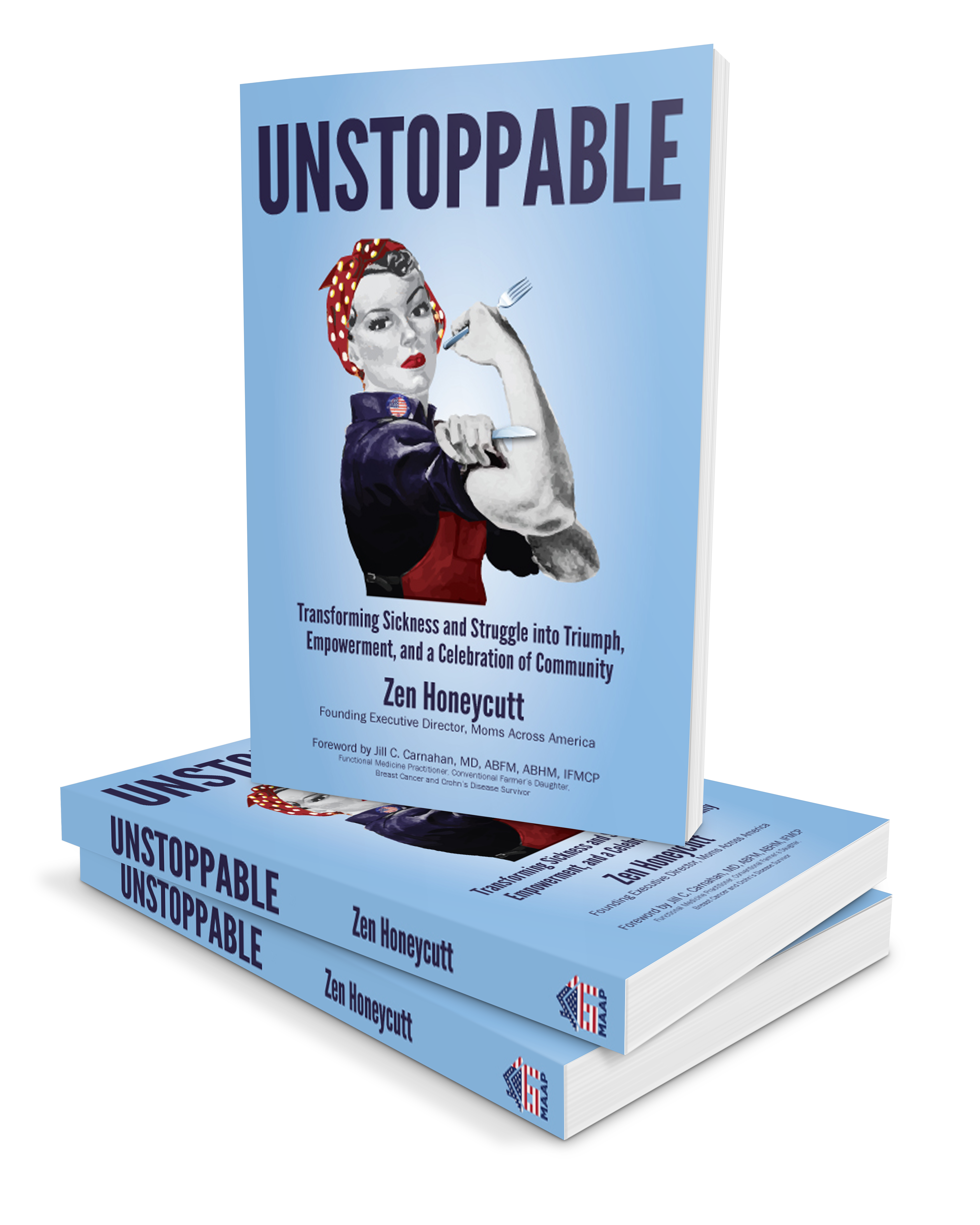 Unstoppable by Zen Honeycutt