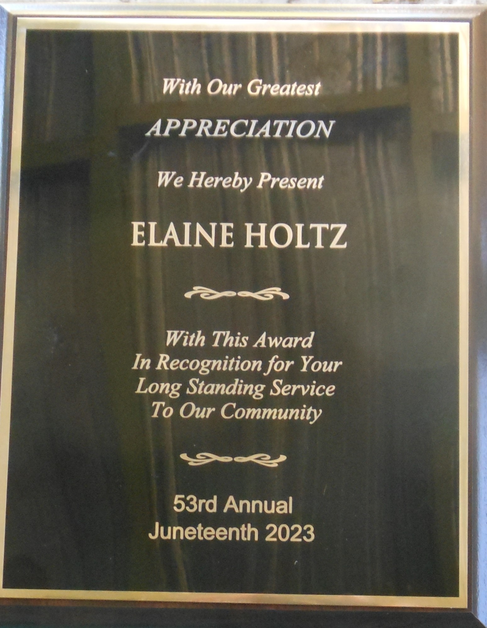 Award of Apporeciation to Elaine Holtz by 53rd Annual MLK/Juneteenth Committee