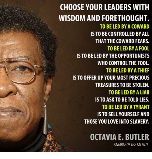 Octavia Butler on choosing leaders