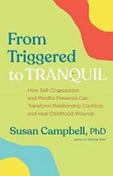 From Trigger to Tranquil by Susan Campbell, PhD