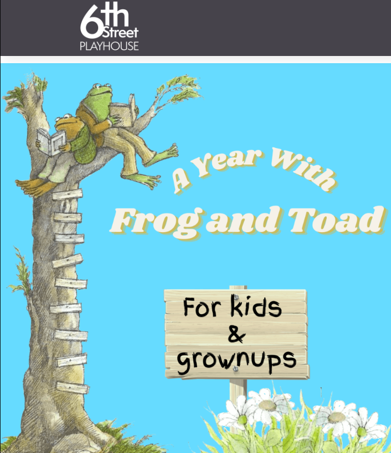 A Year with Frog and Toad at 6th Street Playhouse