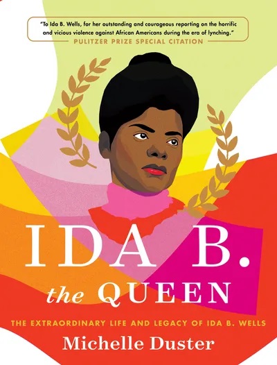 Ida B.Wells, the Queen by Michelle Duster